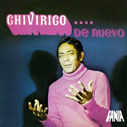Chivirico Davila - De Nuevo (1972)
