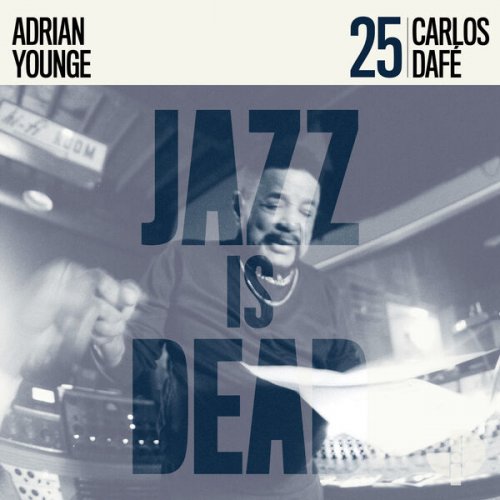 Carlos Dafé & Adrian Younge - Carlos Dafé JID025 (2025)