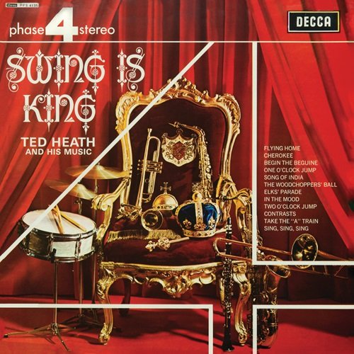 Ted Heath & His Music - Swing Is King (Vol.1) (1967)