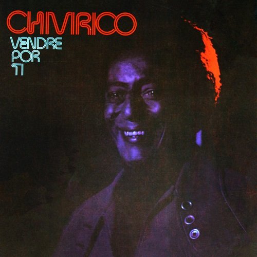 Chivirico Davila - Vendré por Ti (1974)