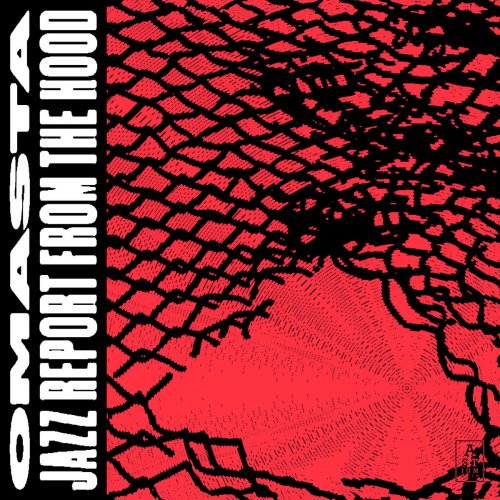 Omasta - Jazz Report from the Hood (2025) [Hi-Res]