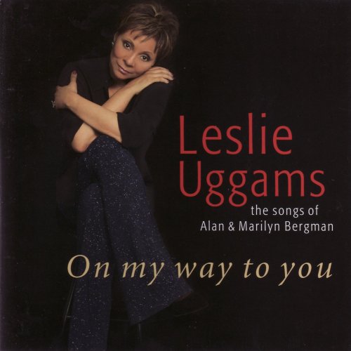 Leslie Uggams - On My Way to You: Songs of Alan & Marilyn Bergman (2003)