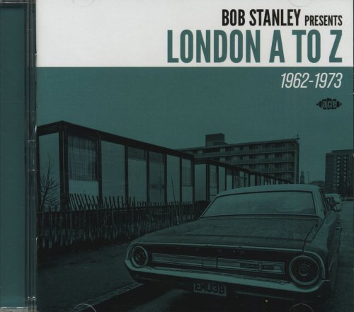 VA Bob Stanley Presents London A To Z 1962 1973 2023 