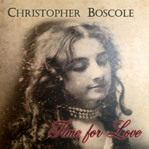Christopher Boscole - Time for Love (2024)