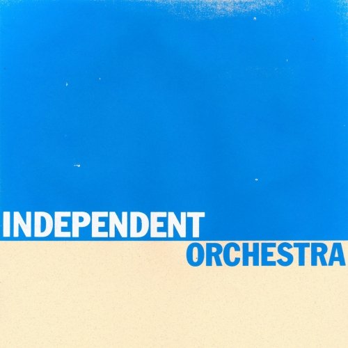 Independent Orchestra - Independent Orchestra (2022) [Hi-Res]