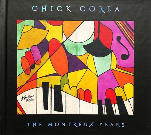 Chick Corea - The Montreux Years (2022)
