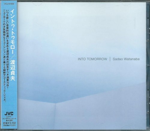 Sadao Watanabe - Into Tomorrow (2009)