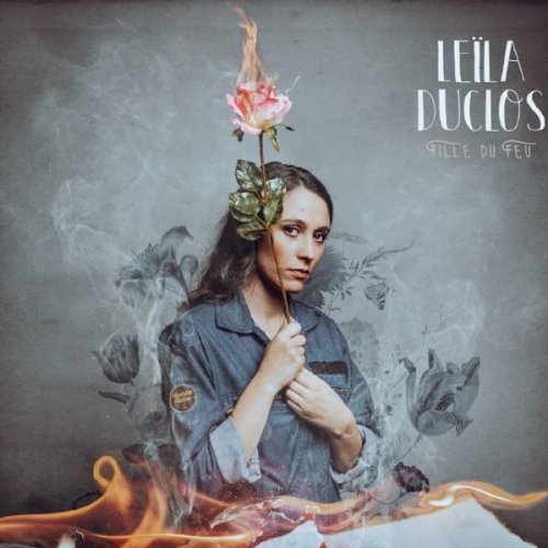 Leïla Duclos - Fille du feu (2022)