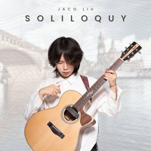 Jaco Liu - Soliloquy (2025) [Hi-Res]