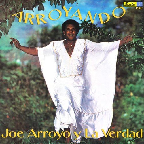 Joe Arroyo feat. La Verdad – Arroyando (1979)
