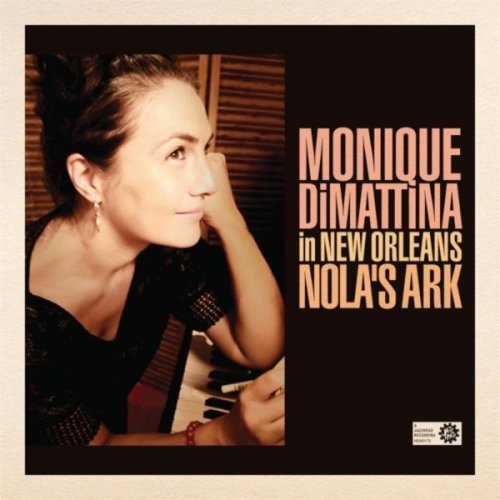 Monique DiMattina - Nola's Ark (2013)