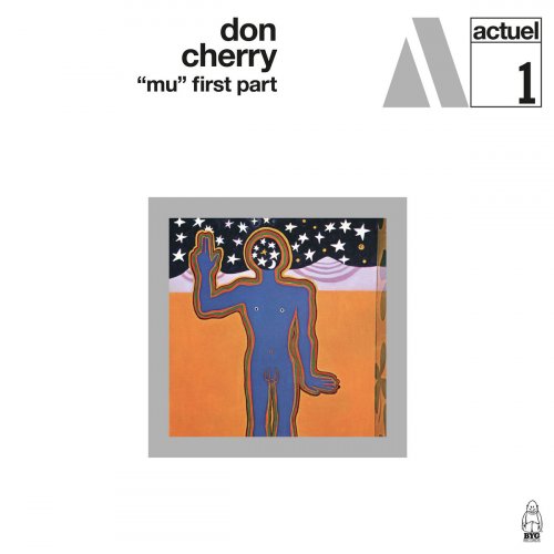 Don Cherry - "Mu" First Part (2023) [Hi-Res]