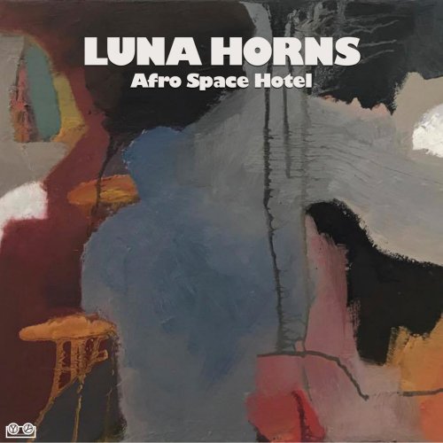 Luna Horns - Afrospace Hotel (2025) [Hi-Res]