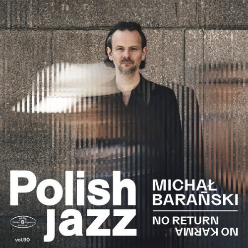 Michał Barański - No Return No Karma (2025) [Hi-Res/DD+ Atmos]