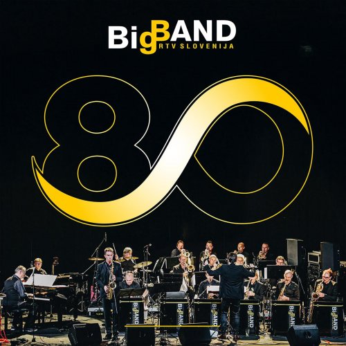 Big Band RTV Slovenija - 80 (2025) [Hi-Res]