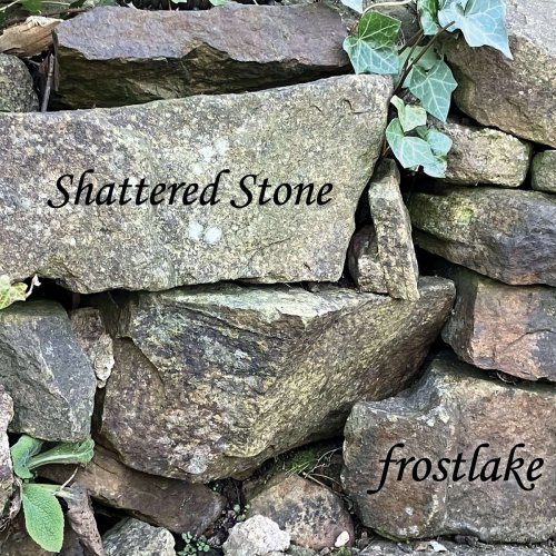 frostlake - Shattered Stone (2025) [Hi-Res]