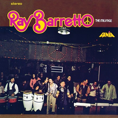 Ray Barretto - The Message (1971) Flac Ray Barretto - The Message (1971) Flac