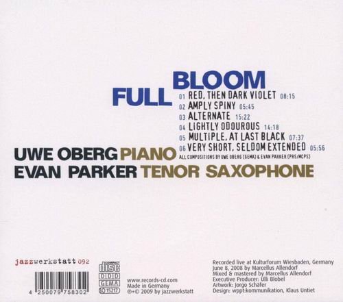 Uwe Oberg & Evan Parker - Full Bloom (2009) CD Rip