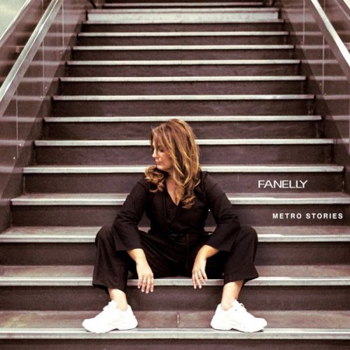 Fanelly - Metro Stories (2021) Fanelly - Metro Stories (2021)