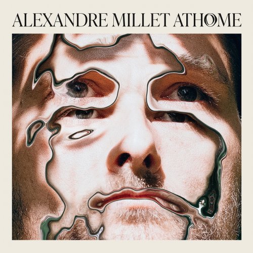 Alexandre Millet - Athome (2025) Hi-Res