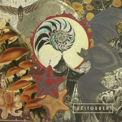 Zeitgeber - Fellow Prisoners of the Splendour and Travail of the Earth - Part 2 (2025) Hi-Res Zeitgeber - Fellow Prisoners of the Splendour and Travail of the Earth - Part 2 (2025) Hi-Res