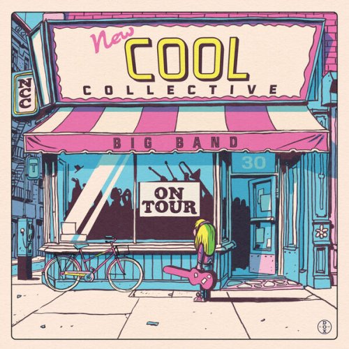 New Cool Collective - On Tour (Live) (2025) Hi-Res New Cool Collective - On Tour (Live) (2025) Hi-Res