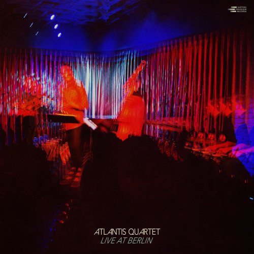 Atlantis Quartet - Live at Berlin (Live) (2025) Hi-Res