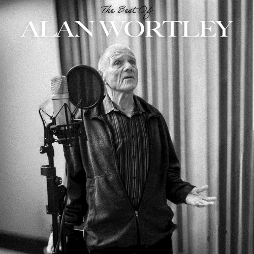 Alan Wortley - The Best Of (2025) Hi-Res Alan Wortley - The Best Of (2025) Hi-Res