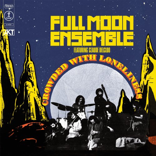 The Full Moon Ensemble - Crowded with Loneliness (1970) [2022]