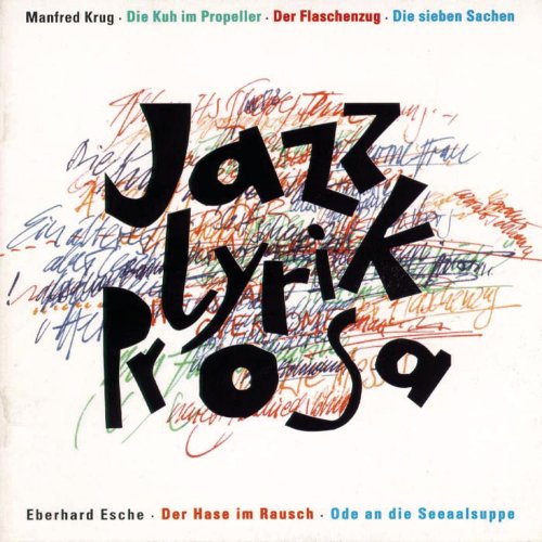 Manfred Krug - Jazz-Lyrik-Prosa (1995) Manfred Krug - Jazz-Lyrik-Prosa (1995)