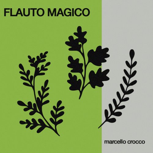 Marcello Crocco - Flauto Magico (2025) [Hi-Res]