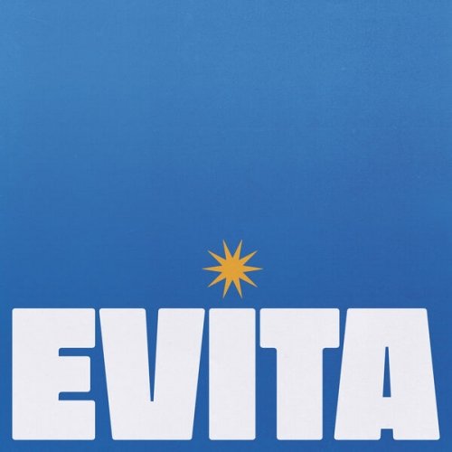 Andrew Lloyd Webber, Rachel Zegler - EVITA (2025) [Hi-Res]