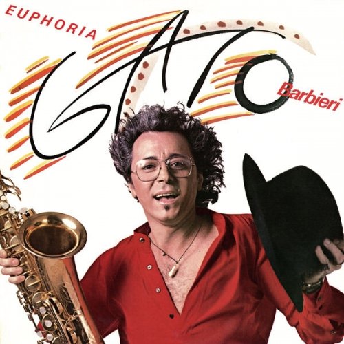 Gato Barbieri - Euphoria (1979) Gato Barbieri - Euphoria (1979)