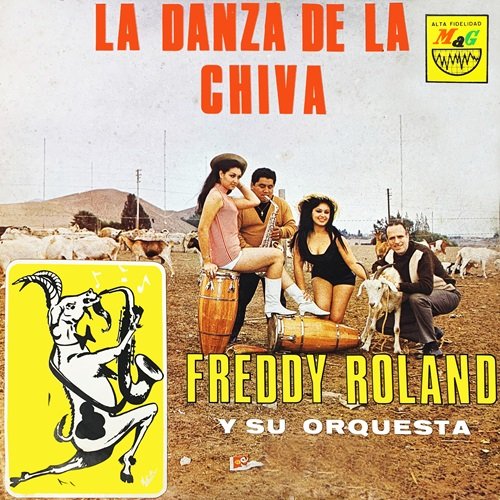 Freddy Roland y su Orquesta – La Danza de la Chiva (1968)