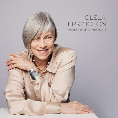 Clela Errington - Walkin’ Each Other Home (2025) Clela Errington - Walkin’ Each Other Home (2025)