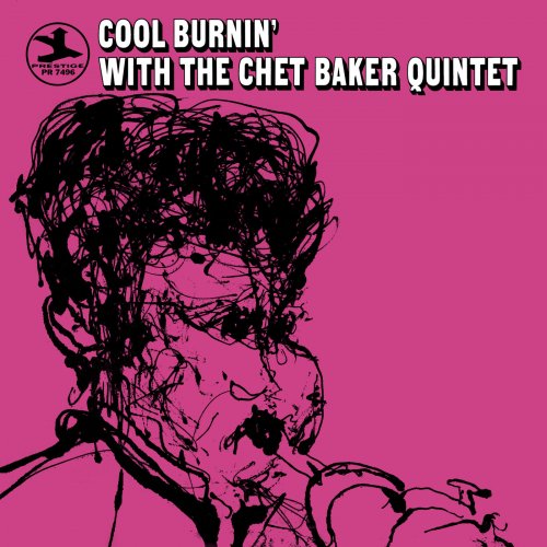 Chet Baker Quintet - Cool Burnin' With The Chet Baker Quintet (2025) Hi-Res Chet Baker Quintet - Cool Burnin' With The Chet Baker Quintet (2025) Hi-Res