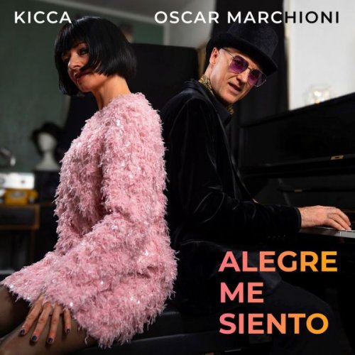Kicca - Alegre Me Siento (2025) Kicca - Alegre Me Siento (2025)