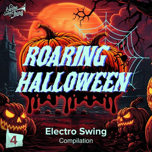 VA - Roaring Halloween (Electro Swing 4) (2025)