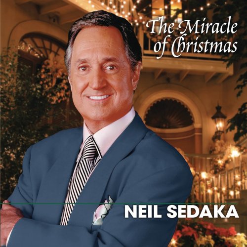 Neil Sedaka - The Miracle Of Christmas (2005) Neil Sedaka - The Miracle Of Christmas (2005)