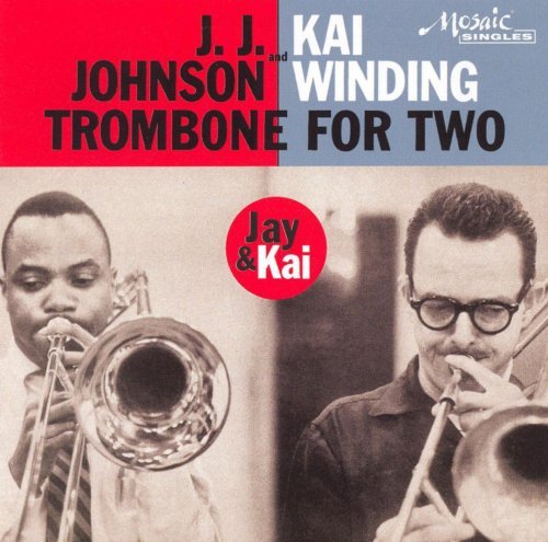 J.J. Johnson and Kai Winding - Trombone For Two (1955)
