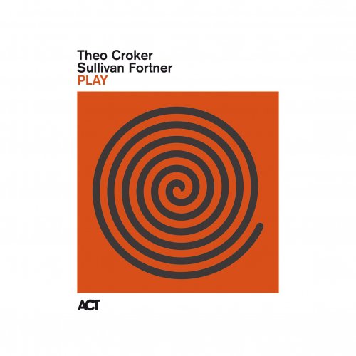 Theo Croker & Sullivan Fortner - PLAY (2025) [Hi-Res]