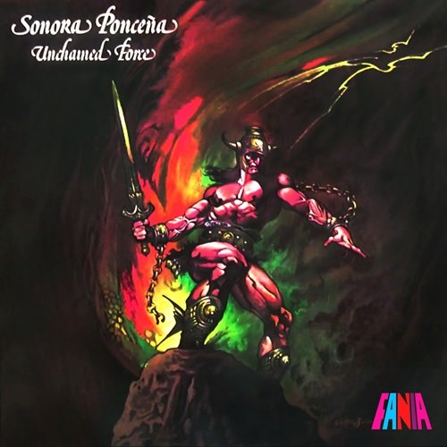 Sonora Ponceña - Unchained Force (1980)
