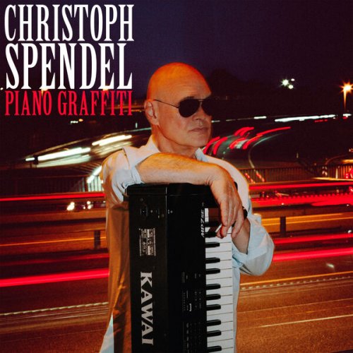 Christoph Spendel - Piano Graffiti (2025) Christoph Spendel - Piano Graffiti (2025)