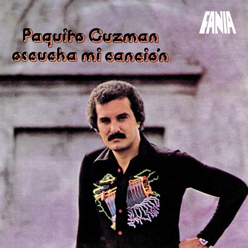 Paquito Guzmán - Escucha Mi Canción (1975) Paquito Guzmán - Escucha Mi Canción (1975)