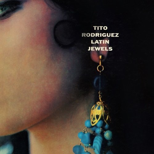 Tito Rodríguez - Latin Jewels (1959) Tito Rodríguez - Latin Jewels (1959)