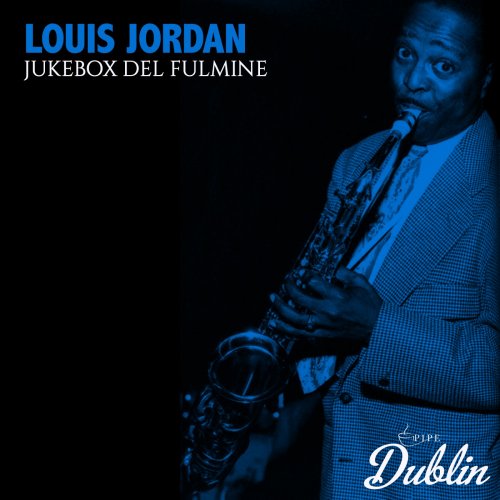 Louis Jordan - Jukebox Del Fulmine (Remastered) (2025) Hi-Res Louis Jordan - Jukebox Del Fulmine (Remastered) (2025) Hi-Res