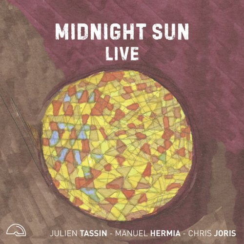 Julien Tassin, Manuel Hermia - Midnight Sun Live (Live) (2025) [Hi-Res]