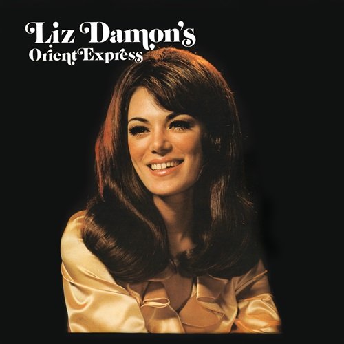 Liz Damon's Orient Express – Liz Damon's Orient Express (1970) Liz Damon's Orient Express – Liz Damon's Orient Express (1970)