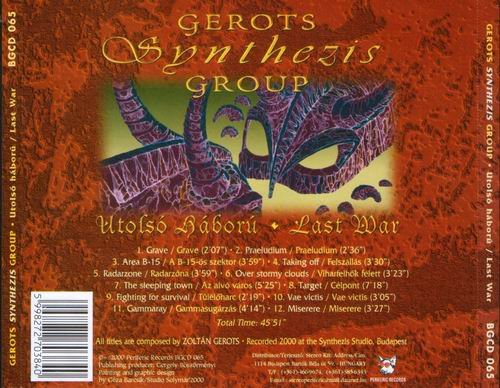 Gerots Synthezis Group - Utolso Haboru-Last War (2000)