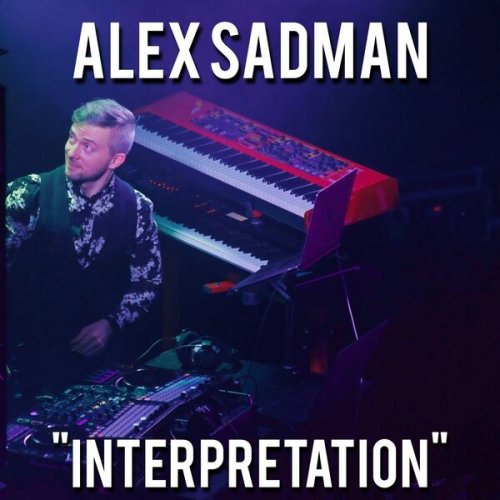 Alex Sadman - Interpretation (2025)